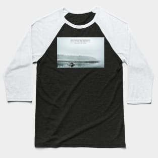 Foggy Morning on Schoodic Peninsula Baseball T-Shirt